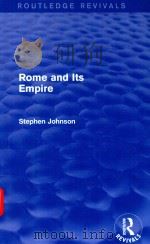 ROME AND ITS EMPIRE   1989  PDF电子版封面  9780415744751  STEPHEN JOHNSON 