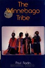 THE WINNEBAGO TRIBE   1990  PDF电子版封面  0803257104  PAUL RADIN 