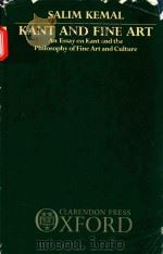 KANT AND FINE ART AN ESSAY ON KANT AND THE PHILOSOPHY OF FINE ART AND CULTURE（1986 PDF版）