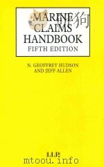 Marine Claims Handbook Fifth Edition   1996  PDF电子版封面  1859780482   