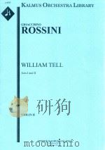 WILLIAM TELL ACTS I AND II VIOLIN II     PDF电子版封面    GIOACCHINO ROSSINI 