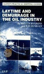 Laytime and Demurrage in the Oil Industry（1998 PDF版）