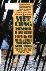 A Vietcong memoir   1985  PDF电子版封面  0394743097  Truong Nhu Tang 