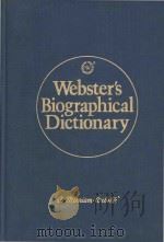 Websters biographical dictionary a dictionary of names of noteworthy persons with pronunciations and（1965 PDF版）