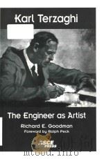 Karl Terzaghi the engineer as artist   1999  PDF电子版封面  0784403648  Richard E. Goodman 
