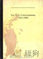 The New Consciousness 1941-1968   1987  PDF电子版封面  0810318229  Concies Dictionary of American 