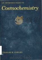 An Introduction To Cosmochmistry（1995 PDF版）