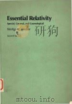 Essential Relativity Special General and Cosmological   1969  PDF电子版封面  038707970X  Woifgang Rindier 