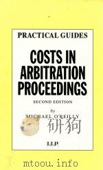 Costs in Arbitration Proceedings Second Edition   1997  PDF电子版封面  1859781462   