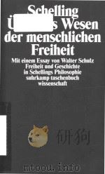 Philosophische Untersuchungen uber das Wesen der menschlichen Freiheit und die damit zusammenhangend   1975  PDF电子版封面  3518277386  F. W. J. Schelling 