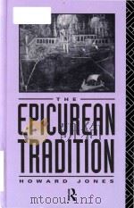 The Epicurean tradition   1992  PDF电子版封面  1138143548  Howard Jones 