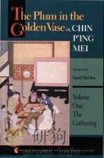 The plum in the golden vase or Chin Ping Mei   1993  PDF电子版封面  0691016143  David Tod Roy 