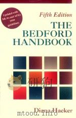 THE BEDFORD HANDBOOK FIFTH EDITION   1998  PDF电子版封面  0312260628  DIANA HACKER 
