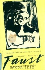 JOHAN WOLFGANG VON GOETH FAUST A TRAGEDY·PART ONE   1992  PDF电子版封面  0300056559   