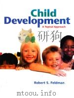 CHILD DEVELOPMENT A TOPICAL APPROACH   1999  PDF电子版封面  0130807257   