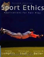 SPORT ETHICS APPLICATIONS FOR FAIR PLAY SECOND EDITION   1999  PDF电子版封面  0070921172   
