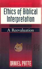 ETHICS OF BIBLICAL INTERPRETATION A REEVALUATION（1995 PDF版）