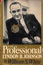 THE PROFESSIONAL LYNDON B.JOHNSON（1964 PDF版）