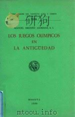 LOS JUEGOS OLIMPICOS EN LA ANTIGUEDAD   1990  PDF电子版封面     