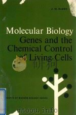 MOLECULAR BIOLOGY: GENES AND THE CHEMICAL CONTROL OF LIVING CELLS（1964 PDF版）