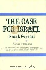 THE CASE FOR ISRAEL   1967  PDF电子版封面    FRANK GERVASI 