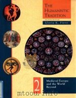 THE HUMANISTIC TRADITION SECOND EDITION 2 MEDIEVAL EUROPE AND THE WORLD BEYOND（1995 PDF版）