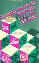 CHANGING MARKETING STRATEGIES IN A NEW ECONOMY   1977  PDF电子版封面  0672971992  JULES BACKMAN AND JOHN CZEPIEL 