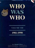 WHO WAS WHO VOLUME VIII 1981-1990（1991 PDF版）