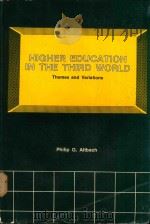 HIGHER EDUCATION IN THE THIRD WORLD THEMES AND VARIATIONS（1982 PDF版）
