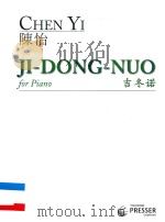 JI-DONG-NUO FOR PIANO     PDF电子版封面    CHEN YI 