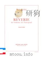 REVERIE DE LENFANCE DE PANTAGRUEL POUR PLANO     PDF电子版封面    ERLK SATIE 