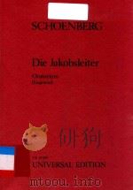 DIE JAKOBSLEITER ORATORIUM FRAGMENT PARTITUR UE 13356     PDF电子版封面    SCHOENBERG 