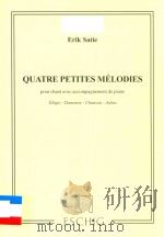 QUATRE PETITES MELODIES POUR CHANT AVECACCOMPAGNEMENT DE PIANO（4 PDF版）