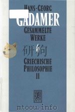 Gesammelte Werke 6 Griechische Philosophie II（1985 PDF版）