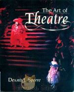 THE ART OF THEATRE   1993  PDF电子版封面  0130522910   