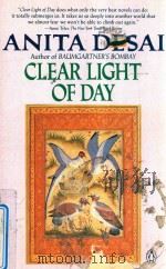 CLEAR LIGHT OF DAY   1980  PDF电子版封面  0140058605  ANITA DESAI 