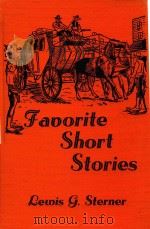 FAVORITE SHORT STORIES   1958  PDF电子版封面    LEWIS G.STERNER 