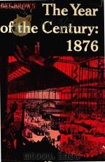 THE YEAR OF THE CENTURY: 1876（1966 PDF版）