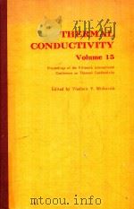 THE ERMAL CONDUCTIVITY 15   1978  PDF电子版封面  0306400545  VLADIMIR V.MIRKOVICH 