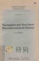 FLUCTUATIONS AND NON-LINEAR WAVE INTERACTIONS IN PLASMAS（1982 PDF版）