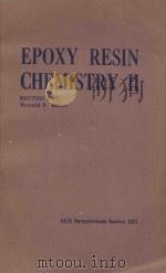 EPOXY RESIN CHEMISTRY II   1983  PDF电子版封面  0841207771  RONALD S.BAUER 