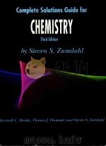 OMPLETE SOLUTIONS GUIDE FOR CHEMISTRY THIRD EDITION   1989  PDF电子版封面  0669328715  STEVEN S.ZUMDAHL 