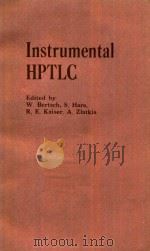 INSTRUMENTAL HPTLC   1980  PDF电子版封面  3778506587   