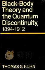 BLACK-BODY THEORY AND THE QUANTUM DISCONTINUITY 1894-1912（1978 PDF版）