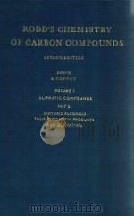RODD'S CHEMISTRY OF CARBON COMPOUNDS SECOND EDITION VOLUME Ⅰ PART D   1965  PDF电子版封面    S.COFFEY 