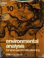ENVIRONMENTAL ANALYSIS FOR LAND USE AND SITE PLANNING   1978  PDF电子版封面  0070404909  WILLIAM M.MARSH 