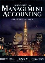 INTRODUCTION TO MANAGEMENT ACCOUNTING ELEVENTH EDITION   1999  PDF电子版封面  0132726831   