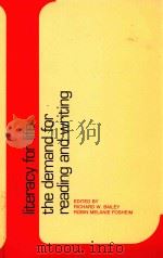 LITERACY FOR LIFE THE DEMAND FOR READING AND WRITING   1983  PDF电子版封面  0873521315   