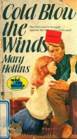 GOLD BLOW THE WINDS     PDF电子版封面  070097042009  MARY HOLLINS 