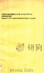 CHEMOMETRICS FOR ANALYTICAL CHEMISTRY VOLUME 1: PC-AIDED STATISTICAL DATA ANALYSIS   1992  PDF电子版封面  0131263765   